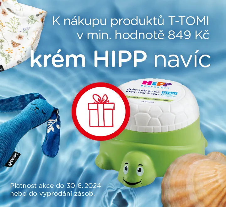 T-Tomi nad 849 Kč + NAVÍC Krém Hipp želva (červen 2024)