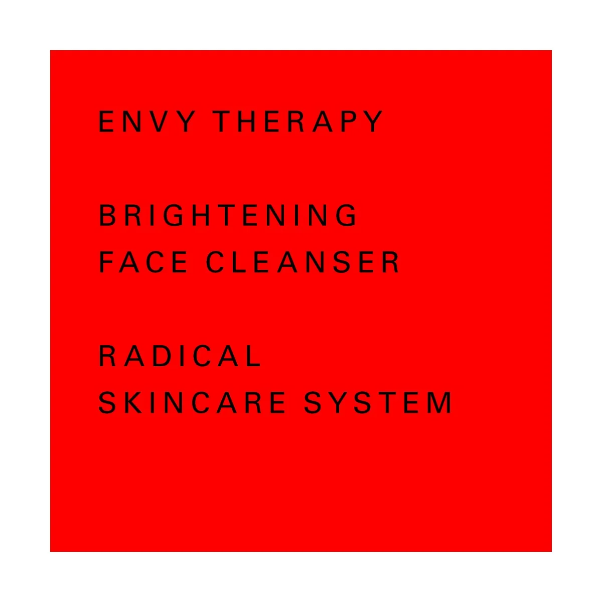 Envy Therapy Brightening Face Cleanser čisticí emulze 30 ml