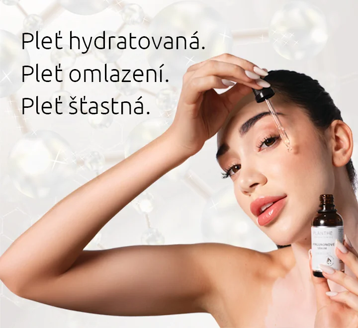 Pleť hydratovaná. Pleť omlazená. Pleť šťastná.