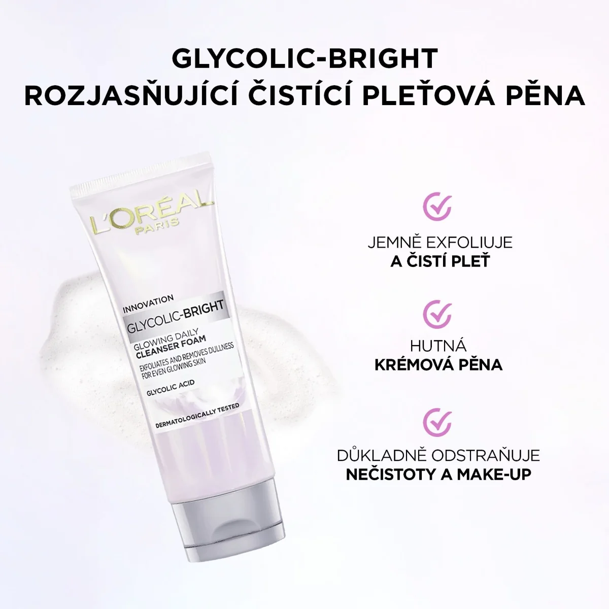 Loréal Paris Glycolic-Bright čisticí pleťová pěna 100 ml