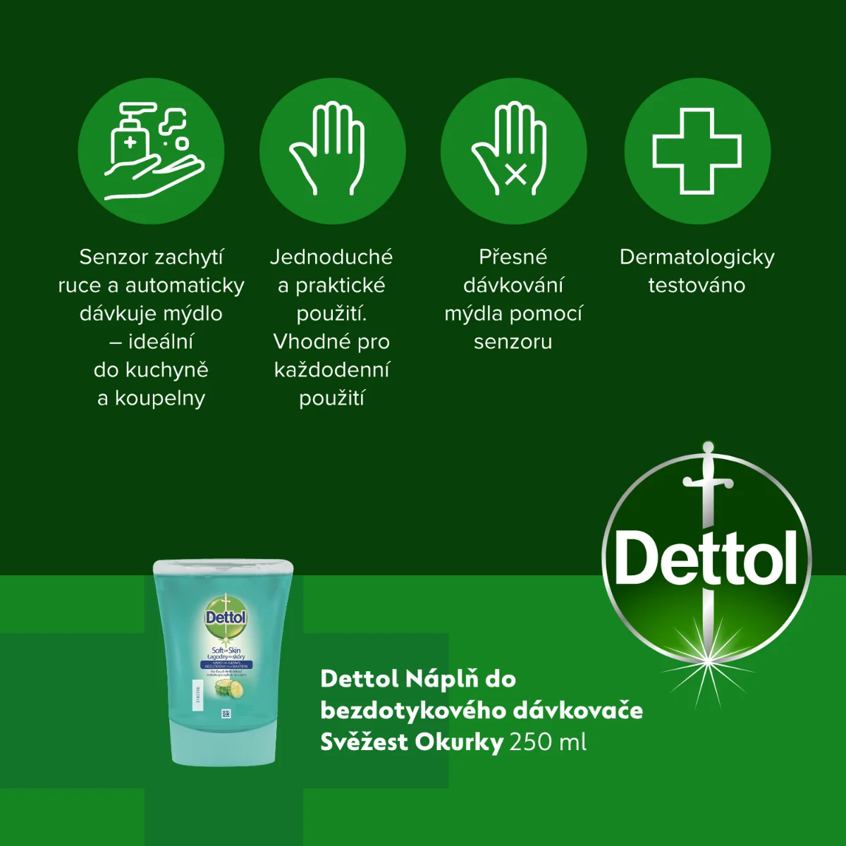 Dettol Náplň do bezdotykového dávkovače Svěžest okurky 250 ml