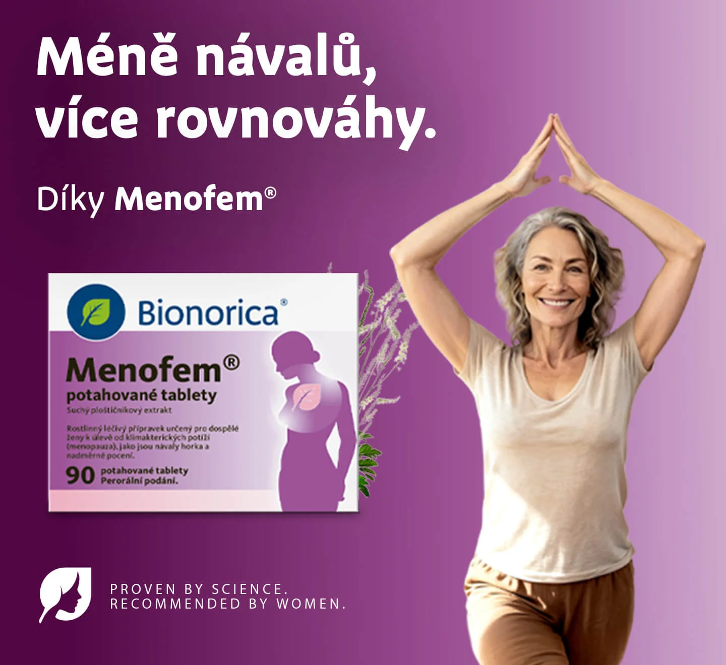 Méně návalů, více rovnováhy. Díky Menofem Méně návalů, více rovnováhy. Díky Menofem