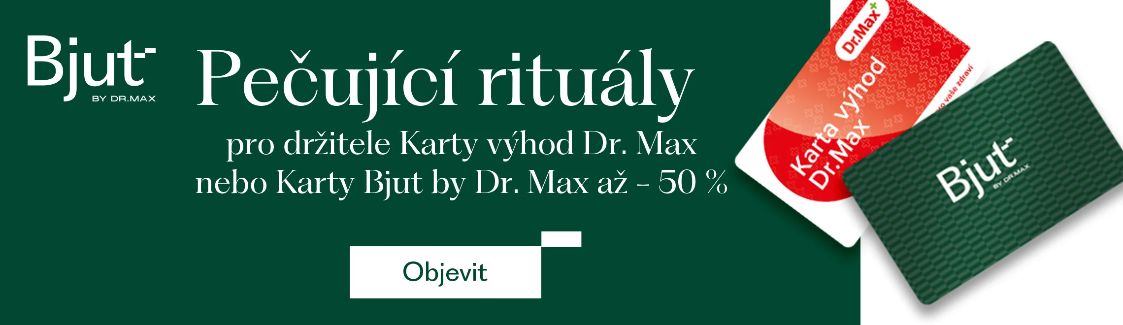 Pečující rituály pro držitele Karty výhod dr. Max nebo karty Bjut až - 50 %. Pečující rituály pro držitele Karty výhod dr. Max nebo karty Bjut až - 50 %.