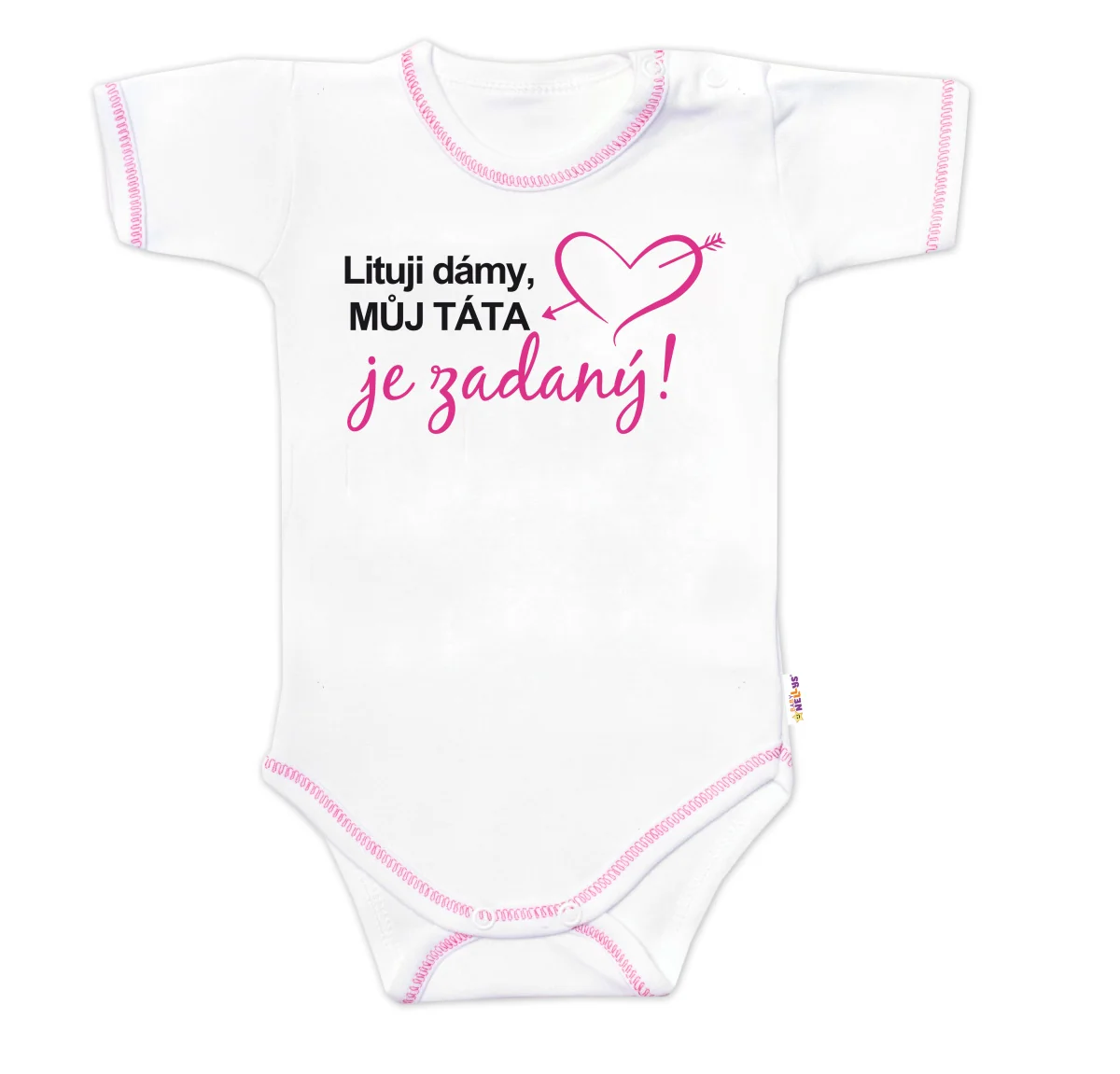 Baby Nellys Body krátký rukáv s vtipným textem, Lituji dámy, můj táta je zadaný, vel. 86