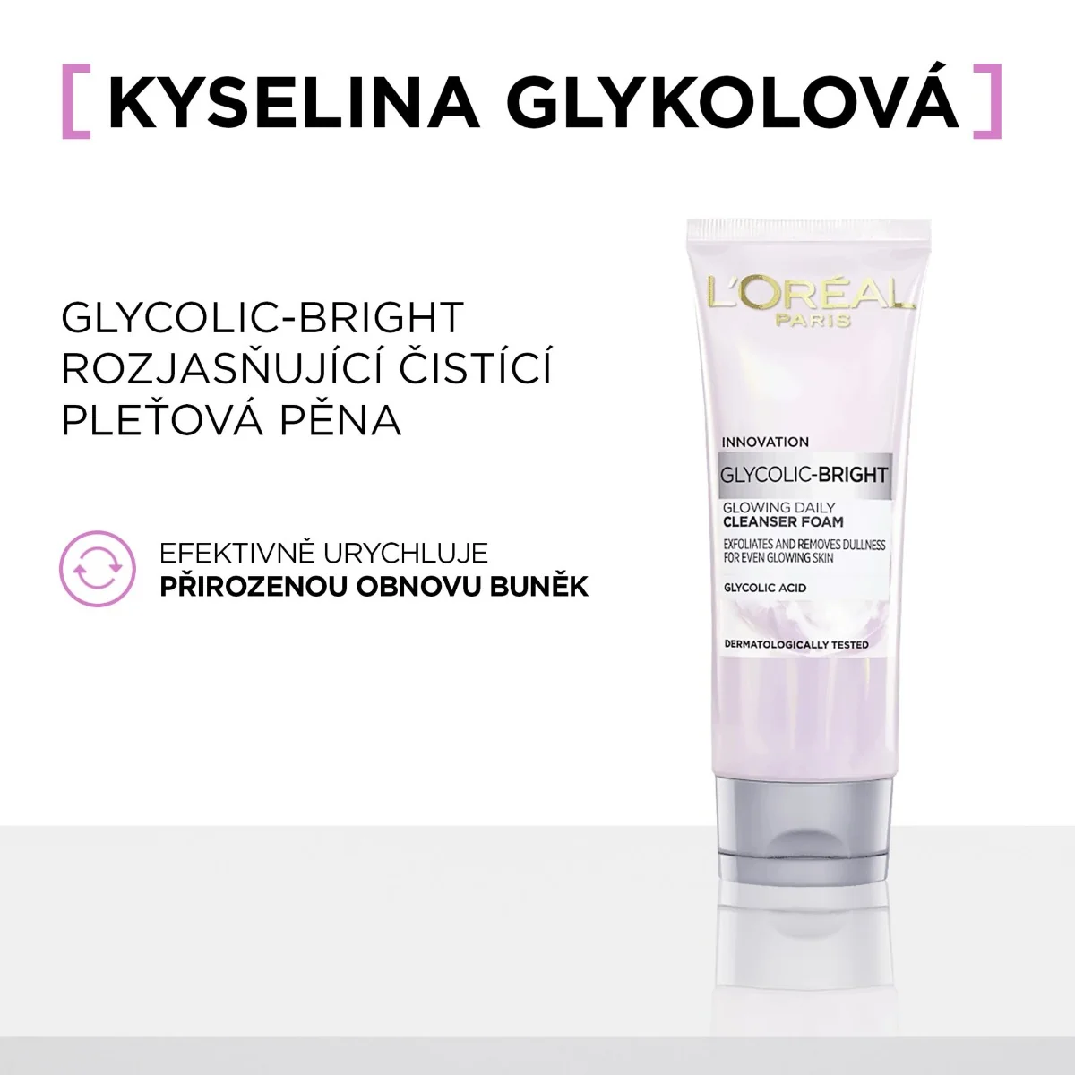 Loréal Paris Glycolic-Bright čisticí pleťová pěna 100 ml