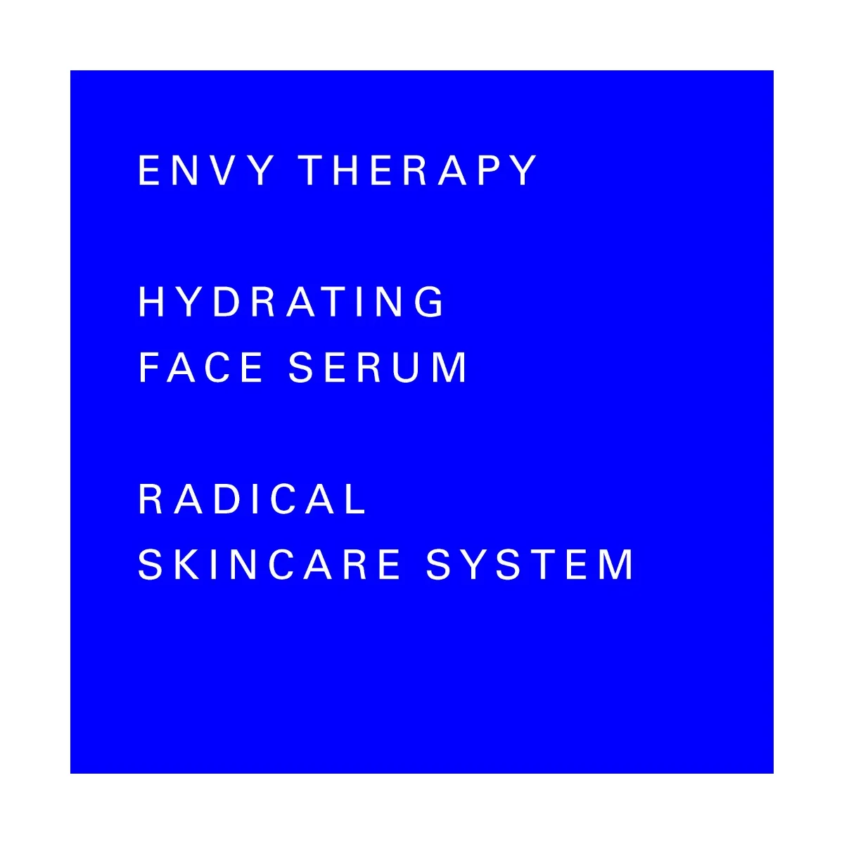 Envy Therapy Hydrating Face Serum hydratační pleťové sérum 30 ml