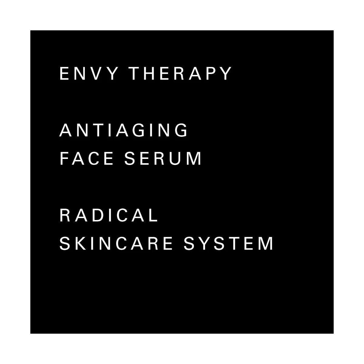 Envy Therapy Antiaging Face Serum omlazující pleťové sérum 30 ml